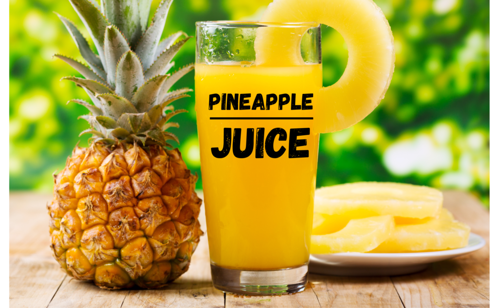 "pineapple juice"